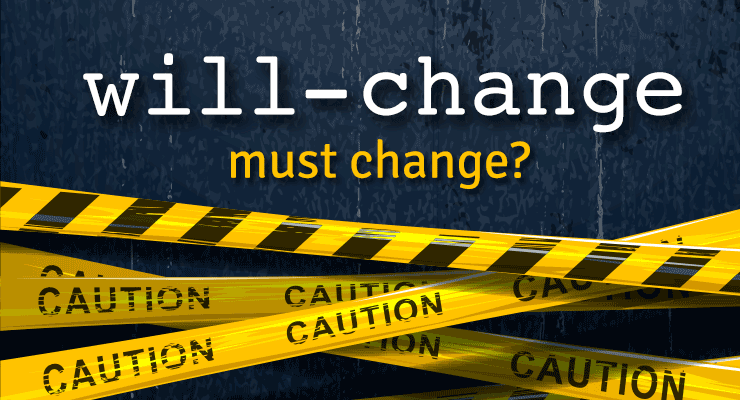 "will-change" must change? Animators beware.
