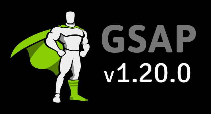 GSAP 1.20.0 Released