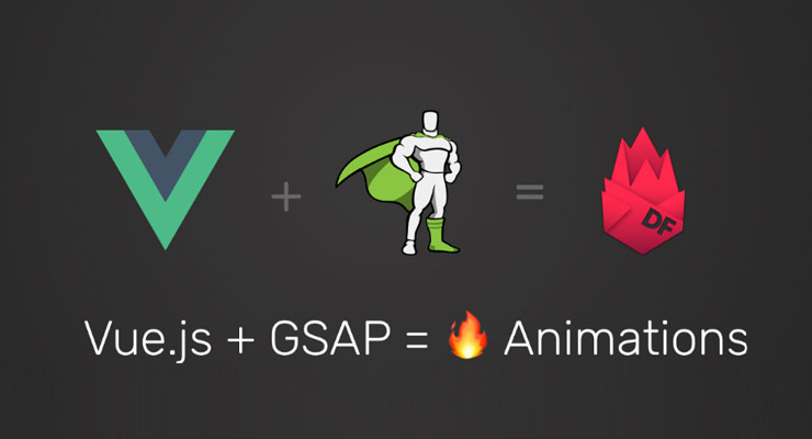 Vue.js + GSAP = ? Animations