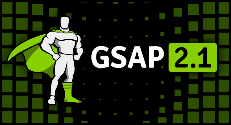 GSAP 2.1 Released