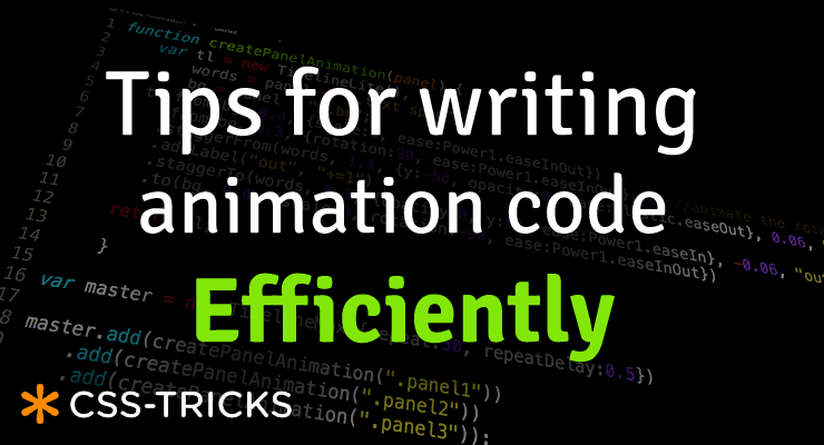 Tips for Writing Animation Code Efficiently - Learning Center - GreenSock