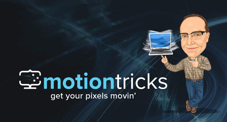 Motion Tricks