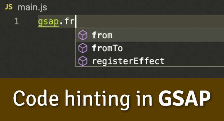 How to get GSAP Auto-completion and Hinting