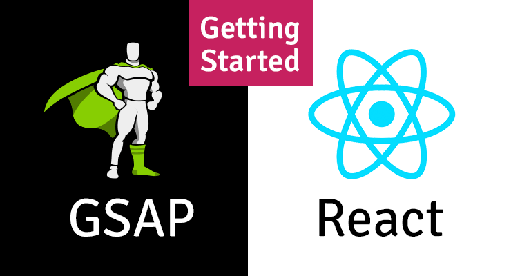 Getting Started: React and GSAP Animations - Learning Center - GreenSock